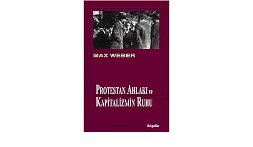 Protestan Ahlakı ve Kapitalizmin Ruhu