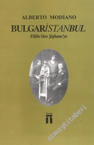 Bulgaristanbul: Filibe'den Şişhane'ye -        1998