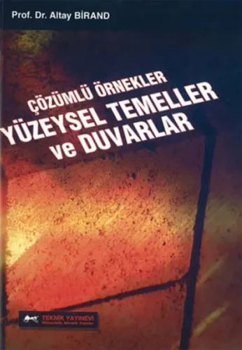 Çözümlü Örnekler Yüzeysel Temeller ve Duvarlar