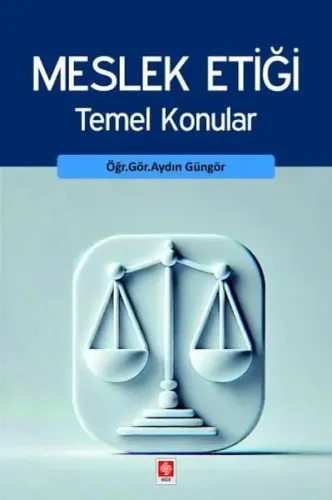 Meslek Etiği Temel Konular | Kitap Ambarı