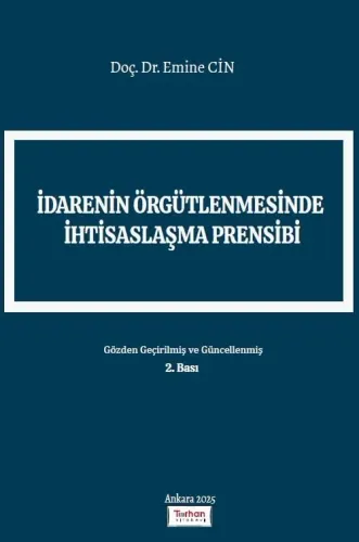 İdarenin Örgütlenmesinde İhtisaslaşma Prensibi