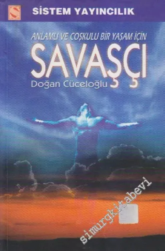 Savaşçı Anlamlı ve Coşkulu Bir Yaşam İçin - 25. Yıl Özel Basım -         2024