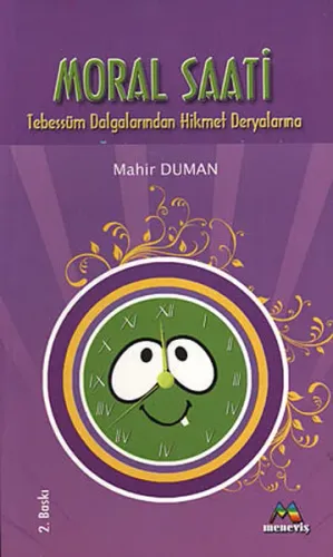 Moral Saati; Tebessüm Dalgalarından Hikmet Deryalarına