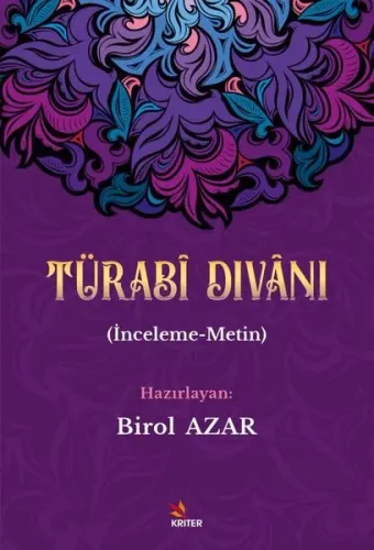 Türabî Divânı;İnceleme-Metin