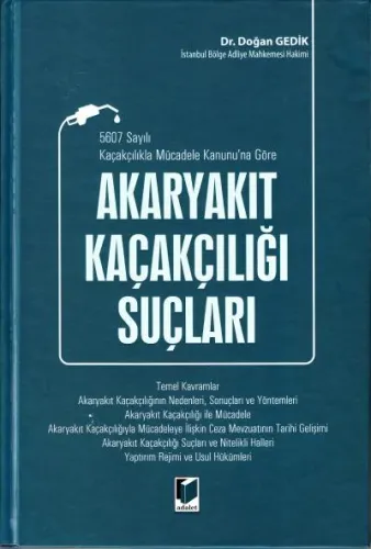 Akaryakıt Kaçakçılığı Suçları