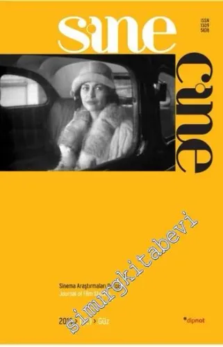 Sinecine: Sinema Araştırmaları Dergisi / sinecine Journal of Film Studies 2010| 1 (2) Güz / Autumn - Sayı:   2010/1 (2)