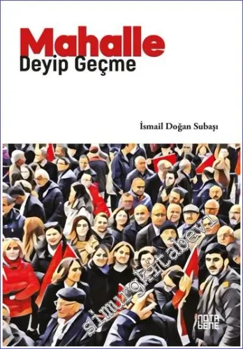 Mahalle Deyip Geçme -         2022