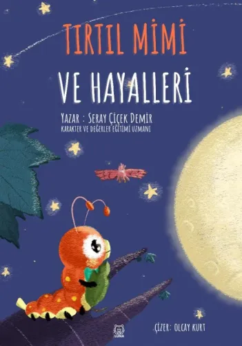 Tırtıl Mimi ve Hayalleri