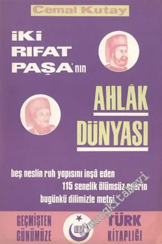 İki Rıfat Paşanın Ahlak Dünyası -