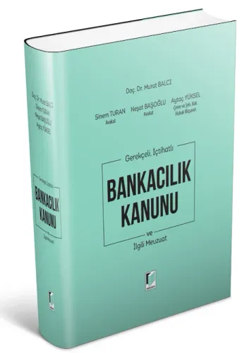 Bankacılık Kanunu ve İlgili Mevzuat
