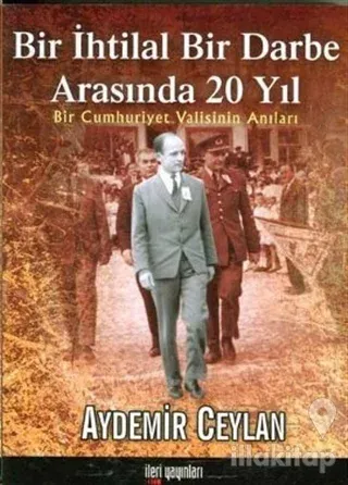 Bir İhtilal Bir Darbe Arasında 20 Yıl