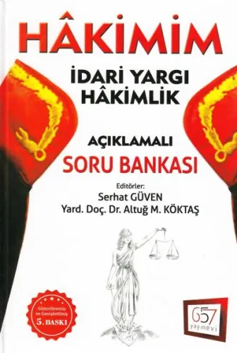 Hakimim - İdari Yargı Hakimlik Açıklamalı Soru Bankası