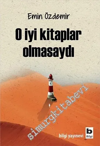 O İyi Kitaplar Olmasaydı - 2017