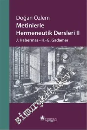 Metinlerle Hermeneutik Dersleri - 2 -         2013