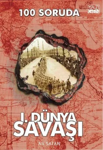 100 Soruda 1. Dünya Savaşı