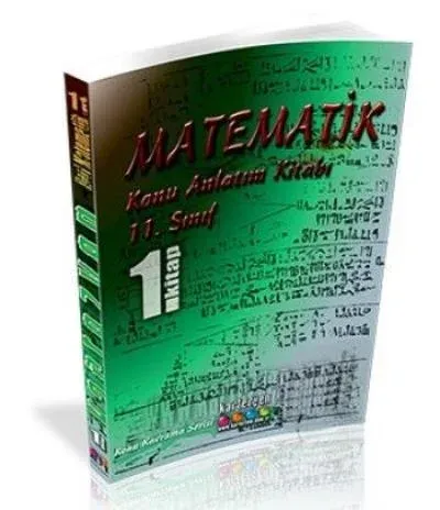 11. Sınıf İleri Matematik Konu Anlatım Kitabı 1. Kitap