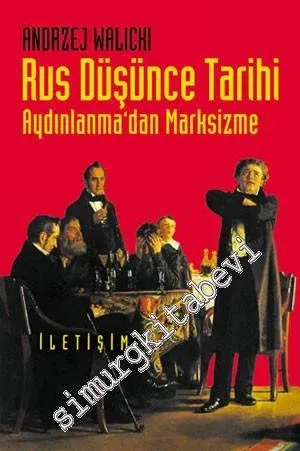 Rus Düşünce Tarihi: Aydınlanma'dan Marksizme -         2022