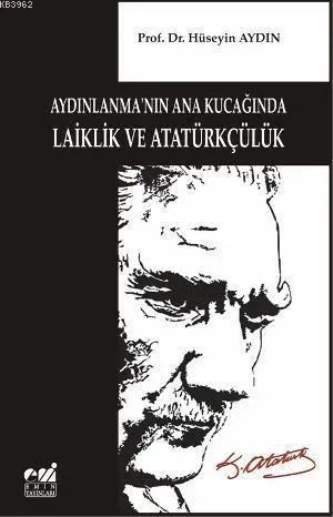 Aydınlanmanın Ana Kucağında Laiklik ve Atatürkçülük