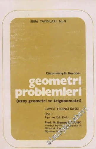 Çözümleriyle Beraber Geometri Problemleri : Uzay Geometri ve Trigonometri : Lise 2 Fen ve Ed. Kolu -        1975