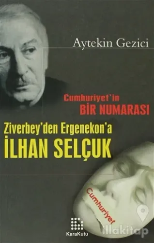 Ziverbey'den Ergenekon'a İlhan Selçuk