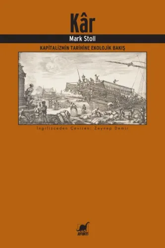 Kâr: Kapitalizmin Tarihine Ekolojik Bakış