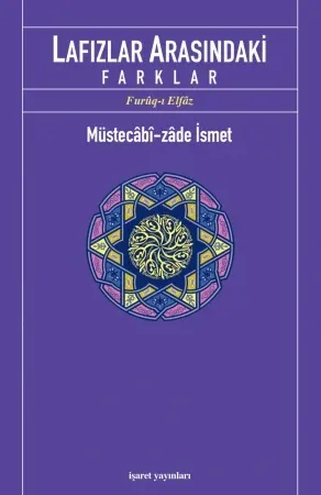 Lafızlar Arasındaki Farklar - Furûq-ı Elfaz
