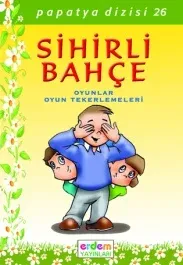 Papatya Dizisi - Sihirli Bahçe; İlkokul 2. ve 3. Sınıflar İçin Oyunlar - Oyun Tekerlemeleri