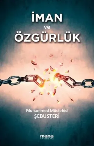 İman ve Özgürlük