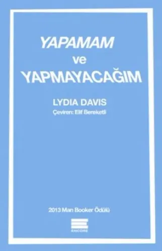 Yapamam ve Yapmayacağım