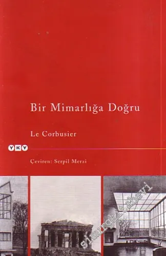 Bir Mimarlığa Doğru