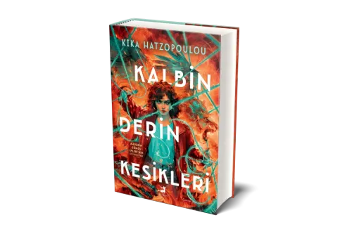 Kalbin Derin Kesikleri (Ciltli)