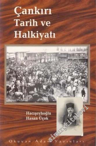 Çankırı Tarih ve Halkiyatı -        2002