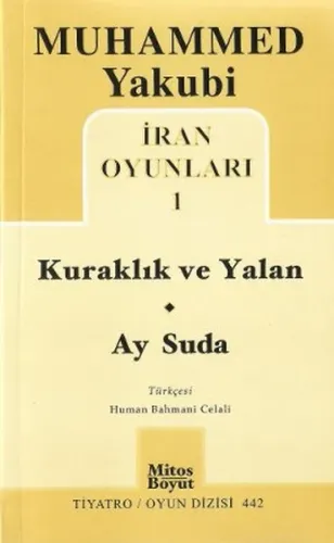 İran Oyunları 1: Kuraklık ve Yalan - Ay Suda