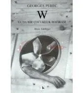W ya da Bir Çocukluk Hatırası