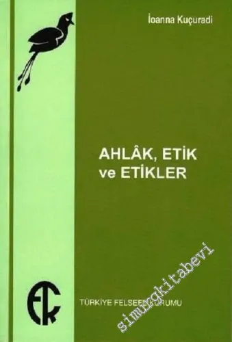 Ahlak Etik ve Etikler -         2023