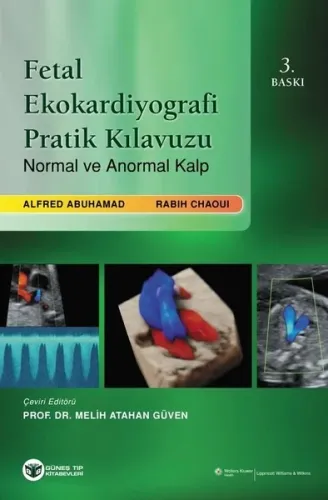 Fetal Ekokardiyografi Pratik Kılavuzu Normal ve Anormal Kalp