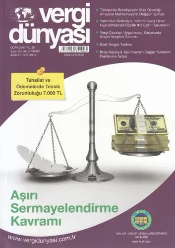 Vergi Dünyası Aylık Dergi Yıl:365 Sayı:413 Ocak 2016