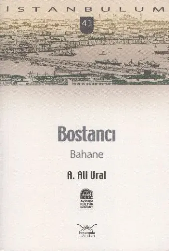 İstanbulum-41: Bostancı (Bahane)
