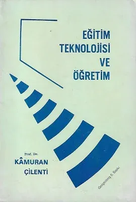 Eğitim Teknolojisi ve Öğretim