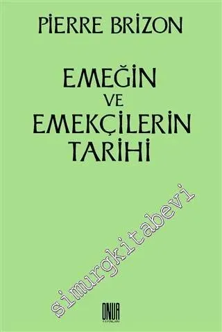 Emeğin ve Emekçilerin Tarihi -         2016