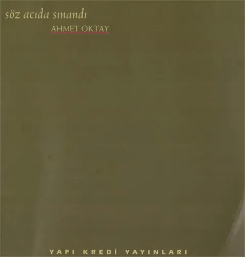 Söz Acıda Sınandı