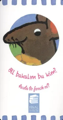 Bil Bakalım Bu Kim? Acaba Bir Farecik Mi?