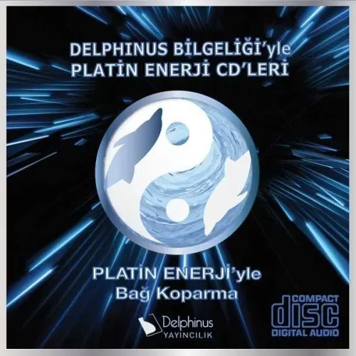 Delphinus Bilgeligi’yle Platin Enerji CD’leri