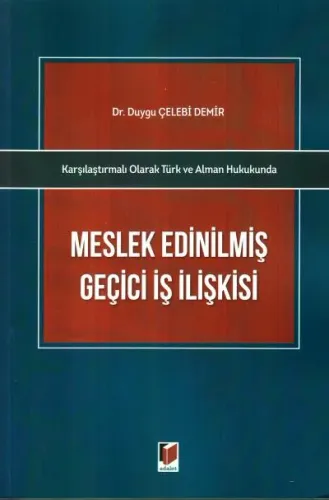 Meslek Edinilmiş Geçici İş İlişkisi