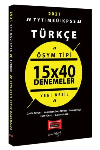 Yargı TYT MSÜ KPSS Türkçe ÖSYM Tipi 15x40 Denemeler 2021 YENİ