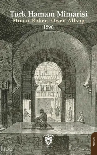 Türk Hamam Mimarisi 1890