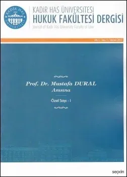 Kadir Has Üniversitesi Hukuk Fakültesi Dergisi Cilt:5 - Sayı:1 Haziran 2017