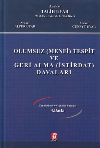 Olumsuz ( Menfi ) Tespit ve Geri Alma ( İstirdat ) Davaları