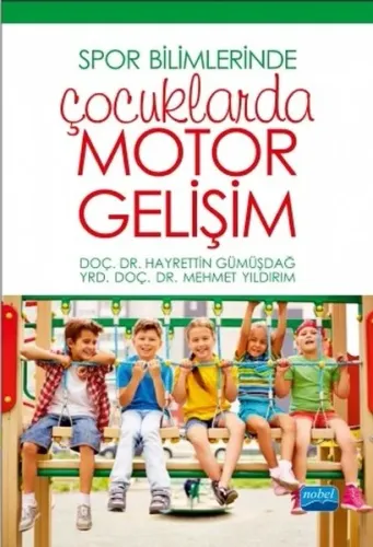 Spor Bilimlerinde Çocuklarda Motor Gelişim