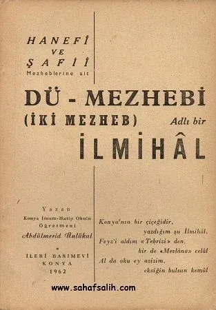 Hanefi ve Şafii Mezheblerine Ait Dü - Mezhebi (İki Mezheb) Adlı Bir İlmihal